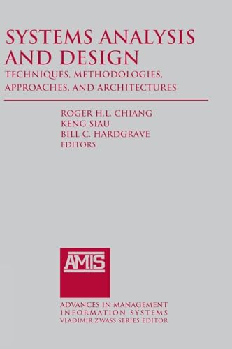 Systems Analysis and Design: Techniques, Methodologies, Approaches, and Architectures (Advances in Management Information Systems) view 2