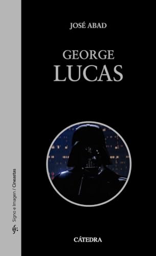 George Lucas (Signo e imagen - Signo e imagen. Cineastas)