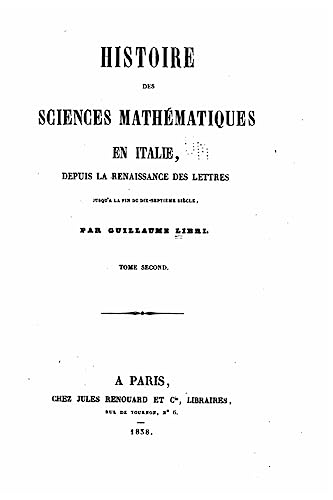Histoire des Sciences Mathématique en Italie (French Edition)
