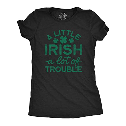 T-shirt humour Saint-Patrick femme idée cadeau originale pour amie adepte des défilés irlandais