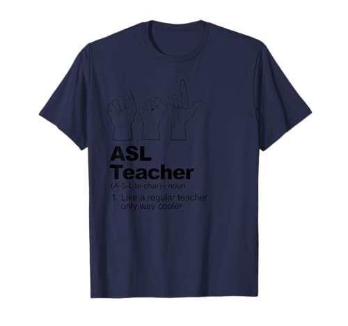 ASL Teacher Definition ASL Teacher Camiseta