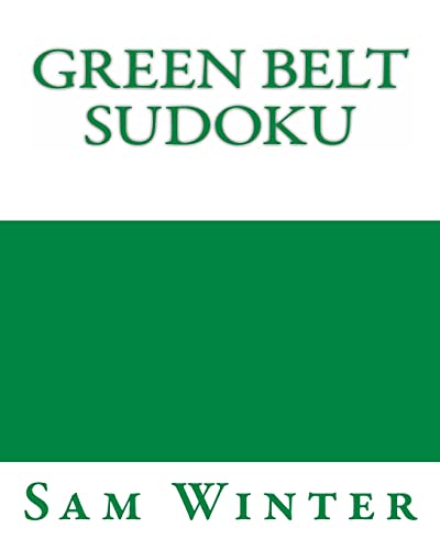Green Belt Sudoku: More Fun Puzzles