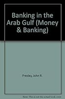 Banking in the Arab Gulf 0333490827 Book Cover