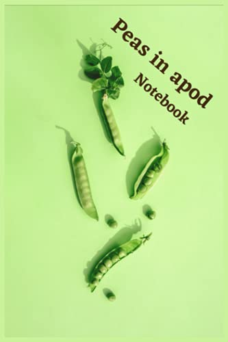 Peas in apod notebook: Softcover/Lined 120 pages/Gift for Kids/Adults/Entrepreneur/6 in x 9 in