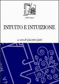 Vedi scheda su Amazon Intuito e intuizione