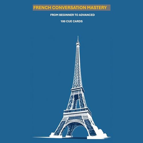 French Conversation Mastery from Beginner to Advanced by Neda Saramad episode artwork