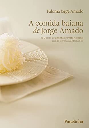 A comida baiana de Jorge Amado