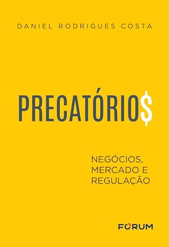 Precatórios: negócios, mercado e regulação