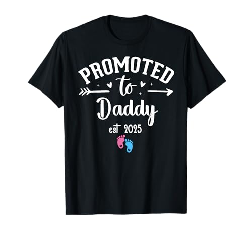 Promoted to Daddy 2025 First Time Dad est 2025 New Dad to Be Camiseta