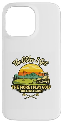 �V�j�A�S���t�W���[�N�AOlder I Get More Golf I Play Golfers �X�}�z�P�[�X iPhone 14 Pro Max �p
