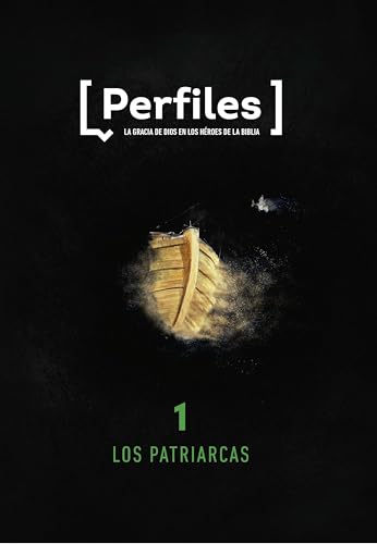 Perfiles: Los Patriarcas: Volume 1