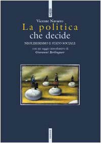 La politica che decide. Neoliberismo e stato sociale