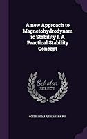 A New Approach to Magnetohydrodynamic Stability I. a Practical Stability Concept 1342276825 Book Cover