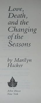 Paperback Love, Death and the Changing of the Seasons Book