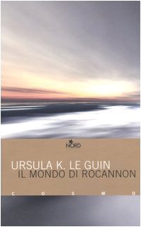 Il mondo di Rocannon Il mondo di Rocannon