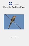 AVITOPIA - Vögel in Burkina Faso (German Edition)