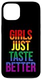 iPhone 13 Funny Lesbian Gay Pride Girls Just Taste Better Case