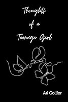 Thoughts of a Teenage Girl B0D4CN7FNZ Book Cover