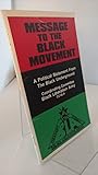 Message To The Black Movement: A Political Statement From The Black Underground