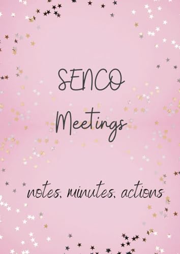 SENCO Meetings: notes, minutes, actions