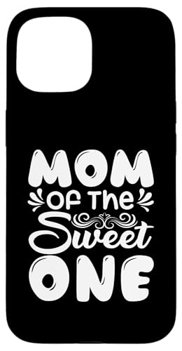 Mom Of The Sweet One ̓ ꂳ ̓̈p X}zP[X iPhone 15 p
