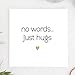 TEEMI-No Words Just Hugs Card | Stay Strong Thinking of You Greetings Card Loss Breakup Sympathy Motivational Gift Card