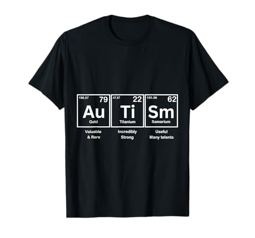 Autismo Tavola periodica Raro Forte Molti Telent Autismo Consapevole Maglietta