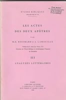 Les Actes Des Deux Apotres. Tome III: Analyses Litteraires 2850210412 Book Cover