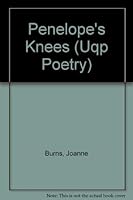 Penelope's Knees (Uqp Poetry) 0702227803 Book Cover