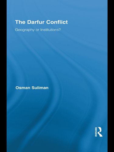 The Darfur Conflict: Geography or Institutions? (Routledge African Studies)      1st Edition, Kindle Edition