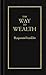 The Way to Wealth (Books of American Wisdom)
