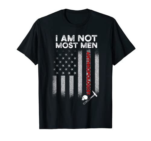 Hombre Antropólogo La mayoría de los hombres Antropología Estudiante y Maestro Camiseta