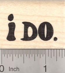 I Do Rubber Stamp, Engaged to Be Married, Wedding Saying