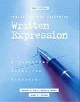 Evaluating and improving written expression: A practical guide for teachers 0205072763 Book Cover
