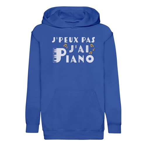 Sweat J'peux pas j'ai piano enfant idée cadeau anniversaire original