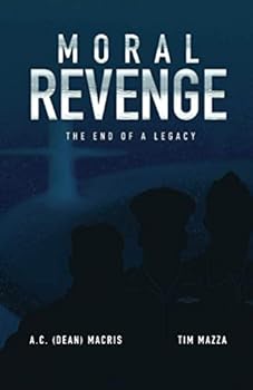 Paperback Moral Revenge: The End of a Legacy Book