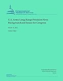  U.S. Army Long-Range Precision Fires: Background and Issues for Congress