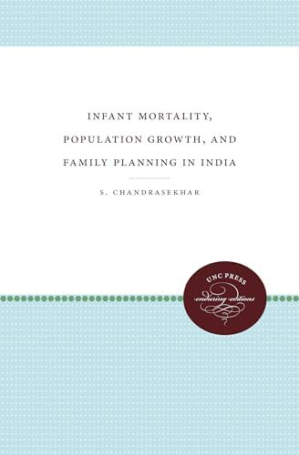 Buy Infant Mortality, Population Growth, and Family Planning in India ...