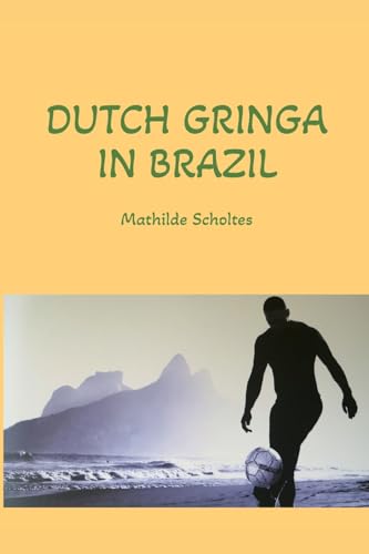 Dutch gringa in Brazil