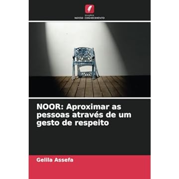 Capa do livro Noor: Aproximar as pessoas através de um gesto de respeito