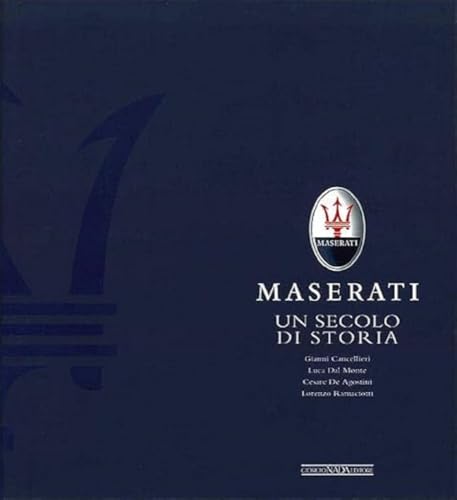  Maserati. Un secolo di storia