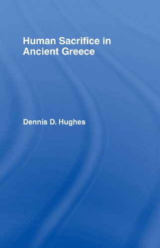 Human Sacrifice in Ancient Greece      1st Edition, Kindle Edition