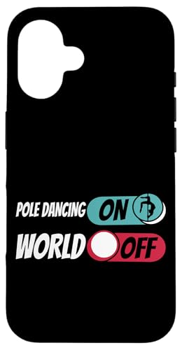 Pole Dancing ON Switch World OFF �_���T�[ �X�}�z�P�[�X iPhone 16 �p