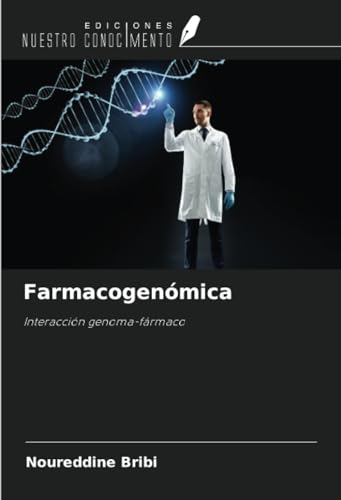 Farmacogenómica: Interacción genoma-fármaco