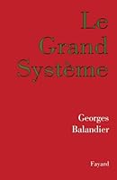 Le grand système 221360570X Book Cover