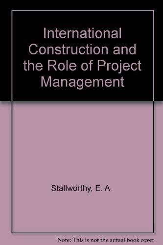 Buy International Construction and the Role of Project Management — BookShops.in