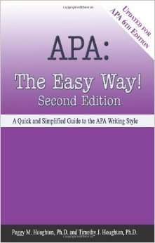 Paperback APA: The Easy Way! [Updated for APA 6th Edition] by Peggy M. Houghton Timothy J. Houghton Michele M. Pratt2nd Edition edition (Textbook ONLY, Paperback) Book