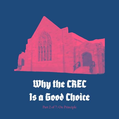 Why the CREC Is a Good Choice: On Principle