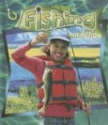 Fishing in Action (Sports in Action)