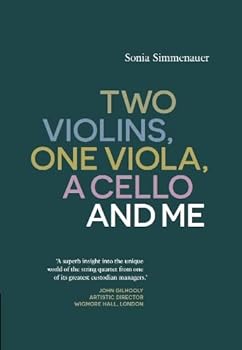 Paperback Two Violins, A Viola, One Cello and Me Book